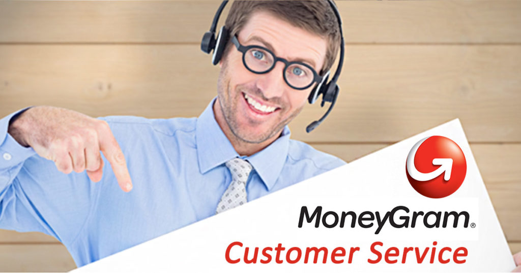 MoneyGram Customer Service Numbers & Email Address 24/7 Support