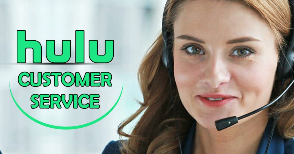 Hulu Customer Service Contact Number Support Hours Email